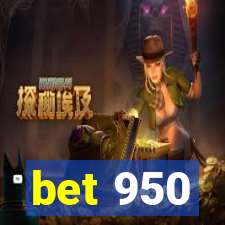 bet 950